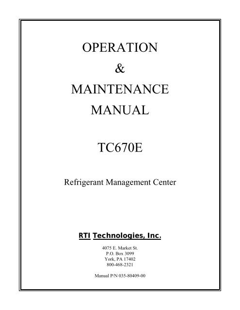 OPERATION & MAINTENANCE MANUAL TC670E - RTI Technologies