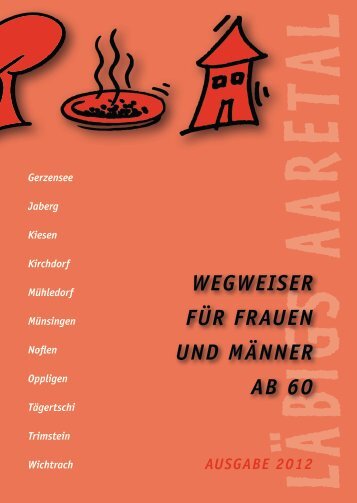 WeGWeiser für fraueN uNd MäNNer ab 60 - Gemeinde Jaberg