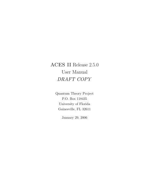 ACES II User manual version 2.7.0 (PDF) - Quantum Theory Project