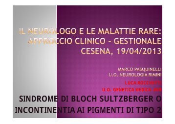 sindrome di bloch sultzberger o incontinentia ai pigmenti di tipo 2