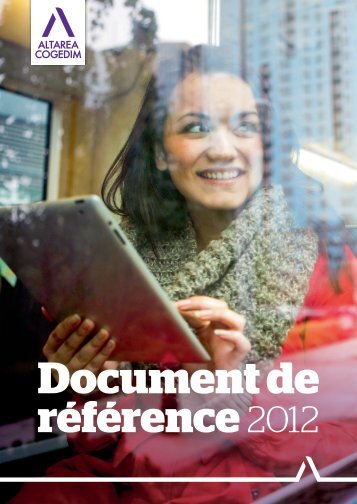 Document de rÃ©fÃ©rence 2012 comprenant le ... - Altarea Cogedim