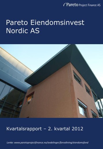 Pareto Eiendomsinvest Nordic AS - Pareto Project Finance