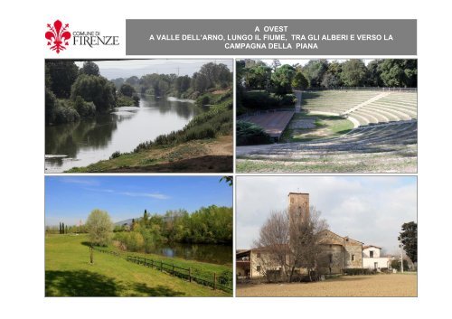 A valle dell'Arno, lungo il fiume, tra gli alberi e verso ... - Sport Informa