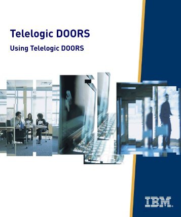 Using Telelogic DOORS -  IBM notice