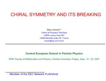 CHIRAL SYMMETRY AND ITS BREAKING