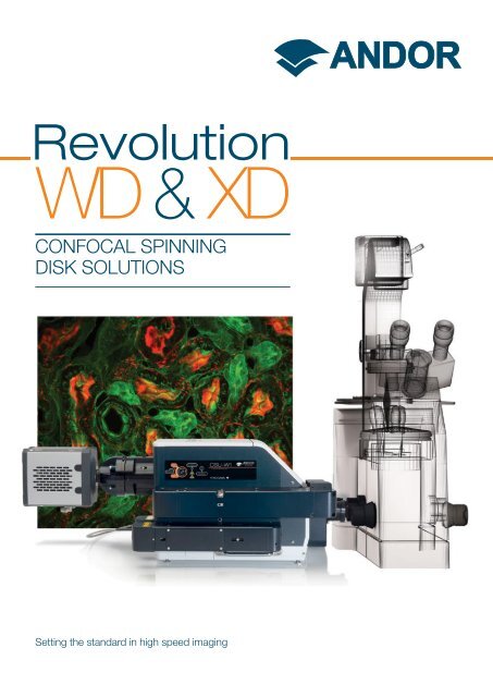 Revolution XD and WD Brochure - Andor Technology