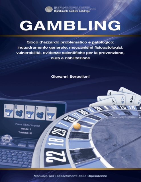 Gambling - manuale per i dipartimenti delle dipendenze - CesDop