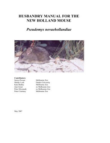 HUSBANDRY MANUAL FOR THE NEW HOLLAND MOUSE ...
