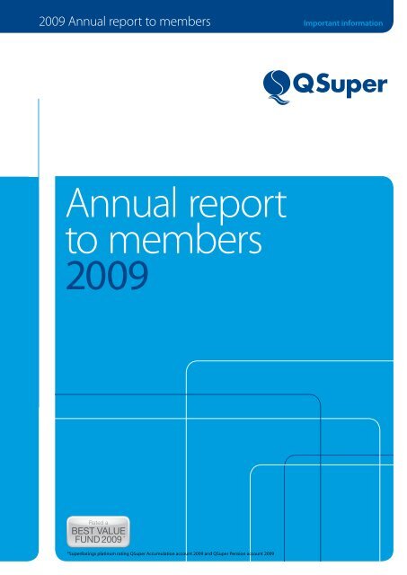 Annual report to members 2009 - QSuper - Queensland Government