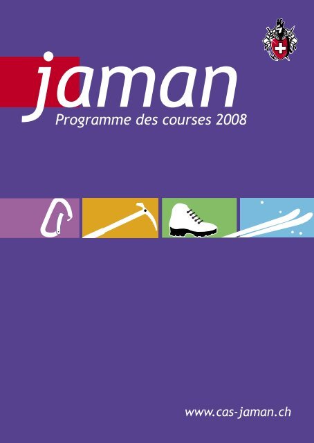 Programme des courses 2008 - Club Alpin Suisse Section Jaman