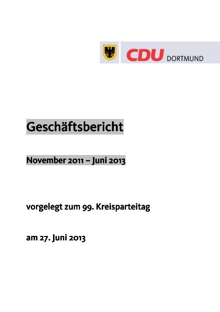 GeschÃ¤ftsbericht Nov 2011 bis Jun 2013 - CDU Dortmund