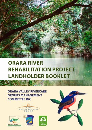 Orara River Rehabilitation Project Landholder Booklet