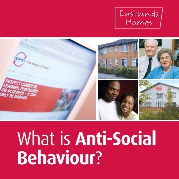 What is Anti-Social Behaviour? - Eastlands Homes