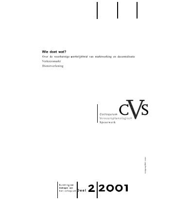 Wie doet wat? - Colloquium Vervoersplanologisch Speurwerk