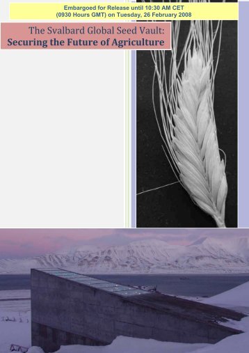 The Svalbard Global Seed Vault: Securing the Future of Agriculture