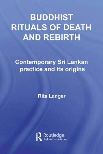 Buddhist Rituals of Death and Rebirth: Contemporary Sri Lankan ...
