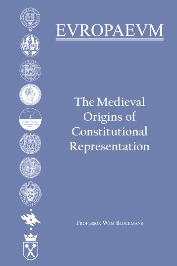 The Medieval Origins of Constitutional ... - The Europaeum