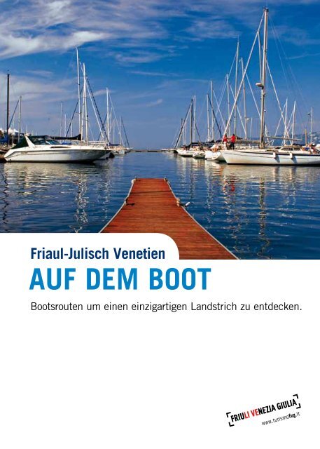 Friaul-Julisch Venetien AUF DEM BOOT