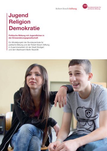 Jugend Religion Demokratie (PDF) - Robert Bosch Stiftung