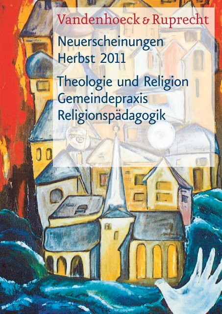 Neuerscheinungen Herbst 2011 Theologie und Religion ...