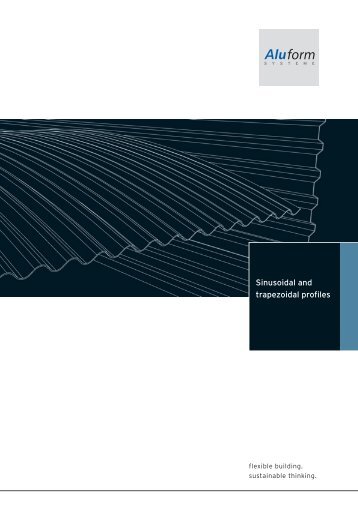 Sinusoidal and trapezoidal profiles - Aluform System GmbH & Co. KG