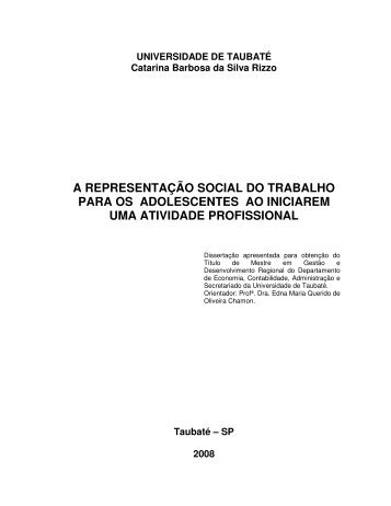 a representação social do trabalho para os ... - Ppga.com.br