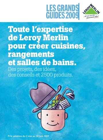 Guide cuisines, rangements, salles de bains, version ... - Leroy Merlin