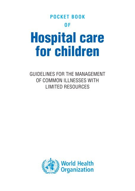 https://img.yumpu.com/40554149/1/500x640/pocket-book-of-hospital-care-for-children-world-health-organization.jpg
