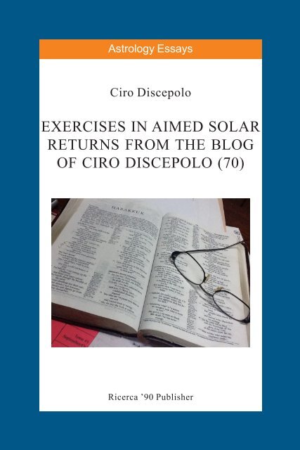 Exercises in Aimed Solar Returns from the Blog of ... - cirodiscepolo.it