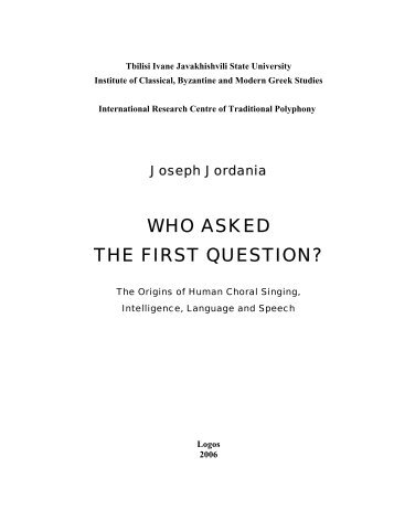 who asked the first question? - International Research Center For ...