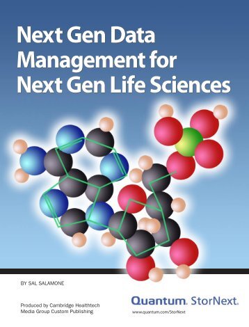 Next Gen Data Management for Next Gen Life Sciences - Bio-IT World