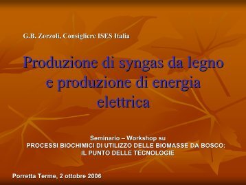 Produzione di syngas da legno e produzione di ... - Centro CISA
