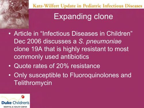 Hot Topics in Pediatric Infectious Diseases - Duke Pediatrics Intranet