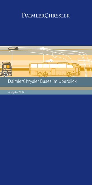 DaimlerChrysler Buses im Ãberblick - Evobus GmbH