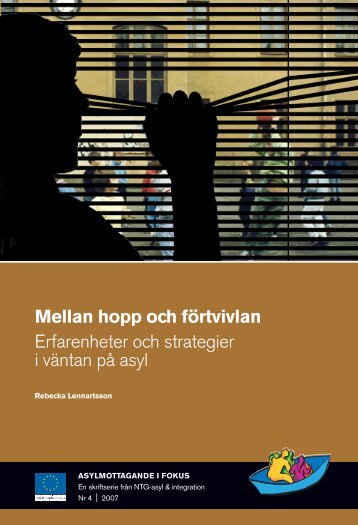 mellan hopp och fÃ¶rtvivlan Erfarenheter och strategier i vÃ¤ntan pÃ¥ asyl