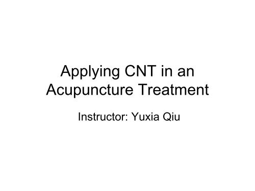 Applying CNT in an Acupuncture Treatment - CatsTCMNotes