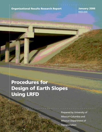Procedures for Design of Earth Slopes Using LRFD