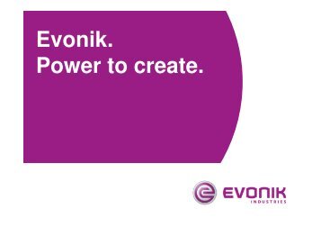 Evonik. Power to create. - STEAG Energy Services GmbH