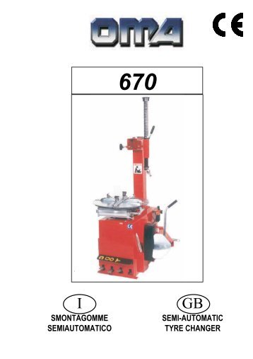 SMONTAGOMME SEMIAUTOMATICO SEMI-AUTOMATIC TYRE ...