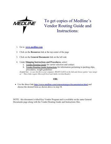 To get copies of Medline's Vendor Routing Guide and Instructions: