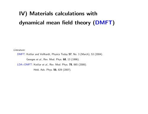 IV) Materials calculations with dynamical mean field theory (DMFT)