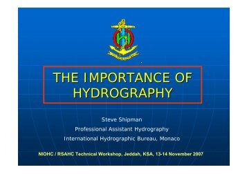 THE IMPORTANCE OF HYDROGRAPHY - Iho-ohi.net