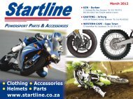 • Clothing • Accessories • Helmets • Parts www.startline.co.za