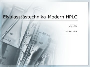 Elválasztástechnika-Modern HPLC - Szerves Kémiai Tanszék