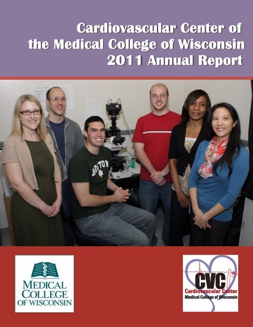 2011 CVC Annual Report (PDF) - Medical College of Wisconsin