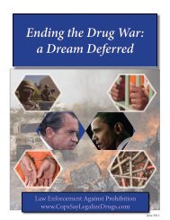 Ending the Drug War - Law Enforcement Against Prohibition
