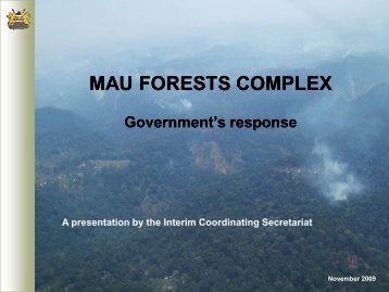 MAU FORESTS COMPLEX - Kenya Wildlife Service