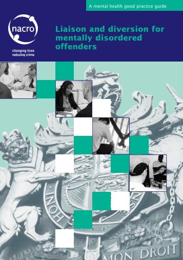 Liaison and diversion for mentally disordered offenders - Nacro