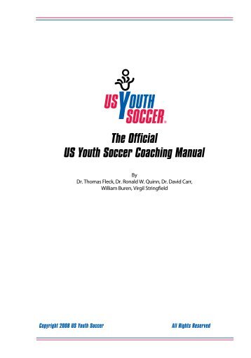 The Official US Youth Soccer Coaching Manual