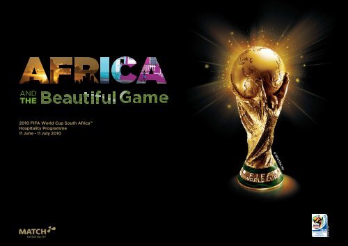 2010 FIFA World Cup South Africaâ¢ Hospitality Programme ... - SCSA